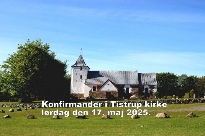 Konfirmander i Tistrup kirke lørdag den 17. maj 2025