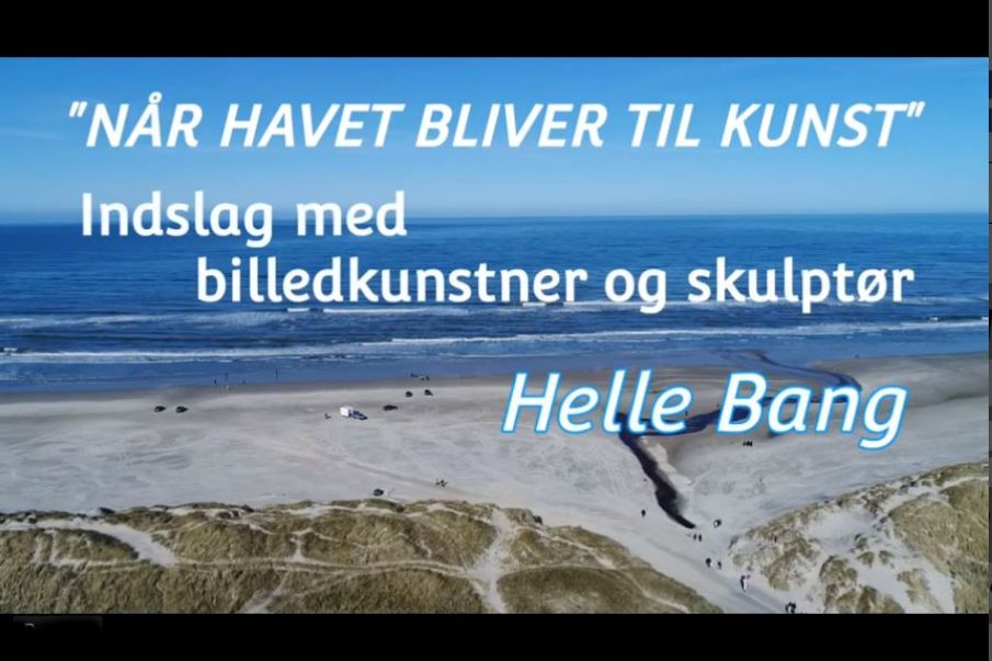 NÅR HAVET BLIVER TIL KUNST